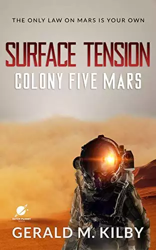Surface Tension: Colony Five Mars