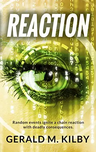 REACTION: A Technothriller