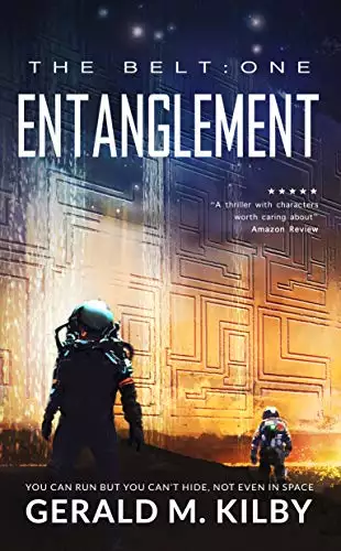 Entanglement: A Science Fiction Thriller