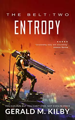 Entropy: A Science Fiction Thriller