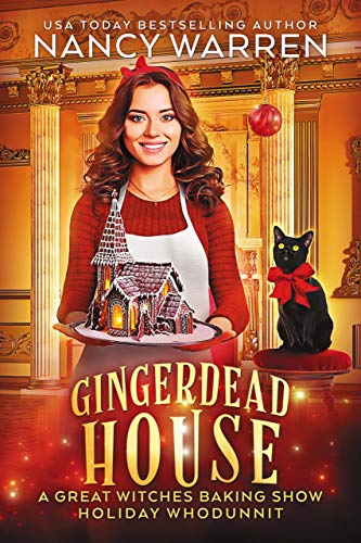 Gingerdead House: A Culinary Cozy Mystery