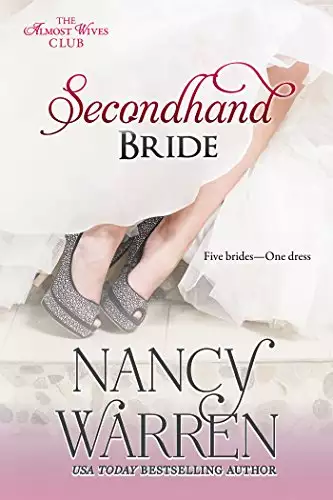 Secondhand Bride: Five Brides, One Enchanted Wedding Gown