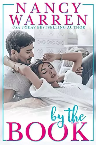 By the Book: A laugh-out-loud feel good romantic comedy