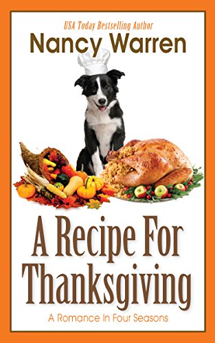A Recipe for Thanksgiving: A Romance in Four Seasons