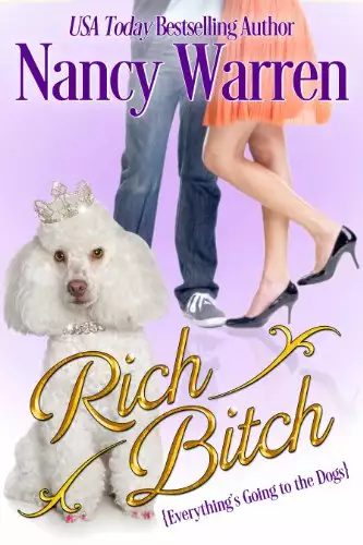 Rich Bitch: Everything's Going to the Dogs