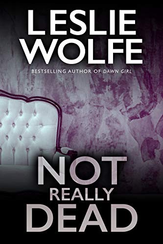 Not Really Dead: A totally heart-stopping serial killer thriller novella