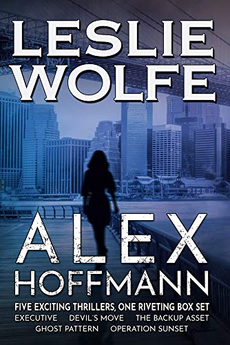 Alex Hoffmann: Five Exciting Thrillers, One Riveting Series