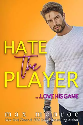 Hate the Player: An Enemies-to-Lovers Romantic Comedy