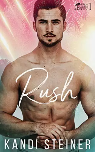 Rush: A New Adult College Romance