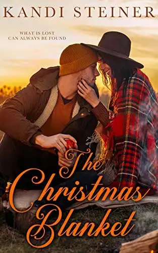 The Christmas Blanket: A Second-Chance Holiday Romance