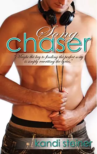 Song Chaser: A New Adult Romance