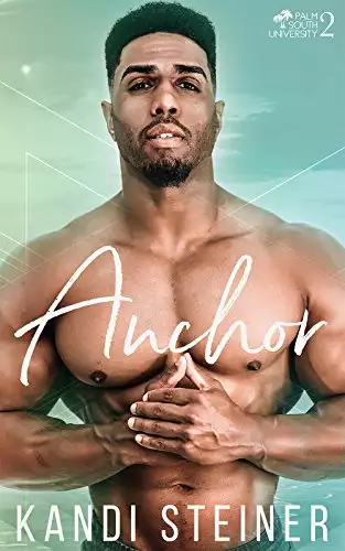 Anchor: A New Adult College Romance