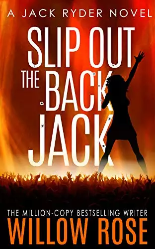 Slip Out the Back Jack: A Bone-chilling Gritty Serial Killer Thriller