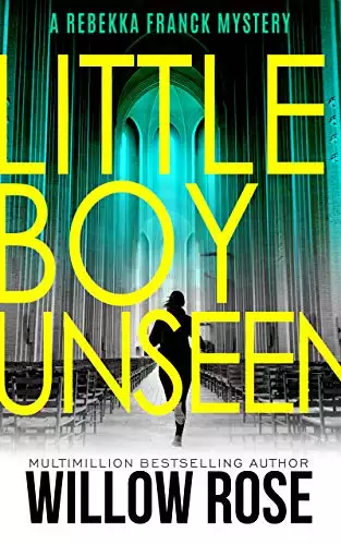 Thirteen, Fourteen... Little Boy Unseen: A Heart-breaking Mystery Thriller