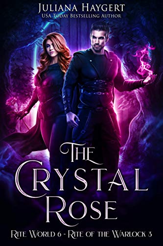 The Crystal Rose: Rite of the Warlock