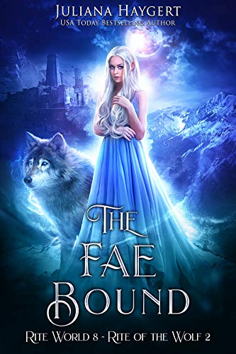 The Fae Bound: Rite of the Wolf