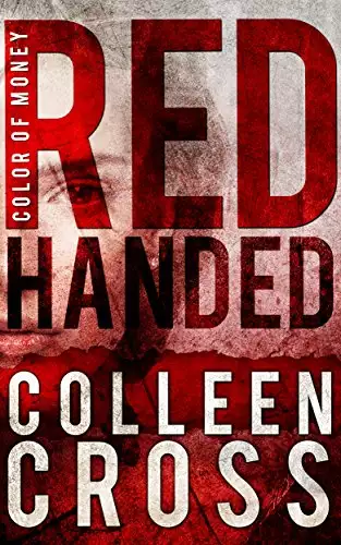 Red Handed: A Katerina Carter Fraud Thriller Short Story