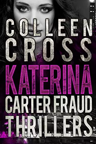 Katerina Carter Fraud Legal Thrillers: Books 1 - 3 Omnibus of Gripping Conspiracy Thriller Books