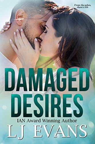 Damaged Desires: A Frenemy, Military Romance