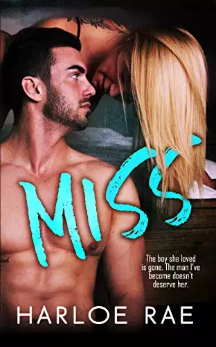 MISS: A Second Chance Standalone Romance