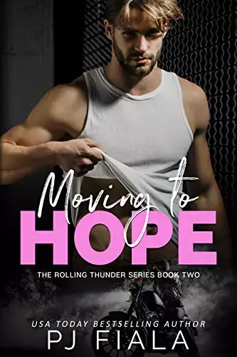 Moving to Hope:Rolling Thunder Series, Book 2