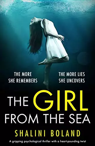 The Girl From The Sea: A gripping psychological thriller with a heart-pounding twist