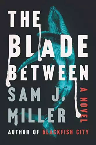 The Blade Between: A Novel