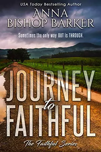 Journey To Faithful