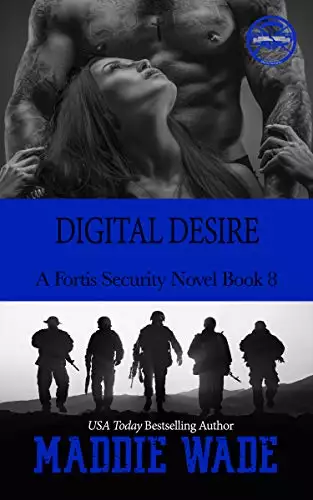 Digital Desire: A Fortis Security Novel Book 8