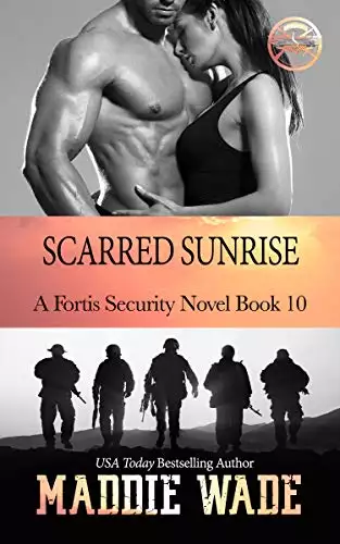 Scarred Sunrise: A Fortis Security Novel Book 10