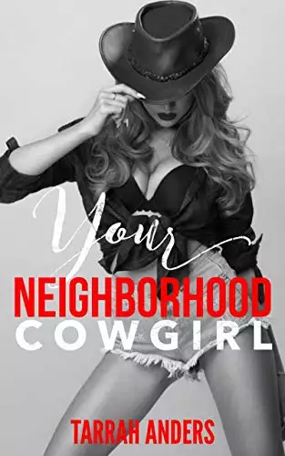 Your Neighborhood Cowgirl