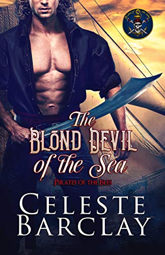 The Blond Devil of the Sea: A Steamy Enemies to Lovers Pirate Romance