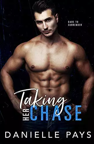 Taking Her Chase: A Small Town Friends to Lovers Romantic Suspense