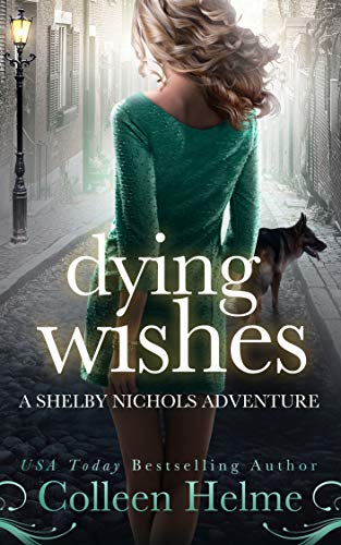 Dying Wishes: A Paranormal Women's Fiction Novel