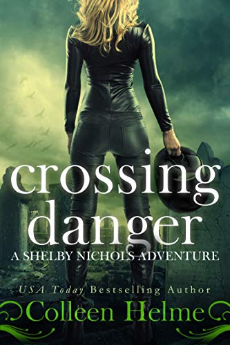 Crossing Danger: A Paranormal Women's Fiction Novel