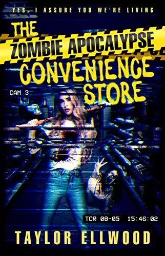 The Zombie Apocalypse Convenience Store: Yes, I assure you we're still alive