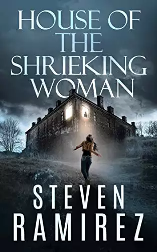 House of the Shrieking Woman: A Sarah Greene Supernatural Mystery