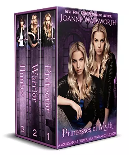 Princesses of Myth: A Young Adult / New Adult Fantasy Collection (Books 1, 2, & 2.5)