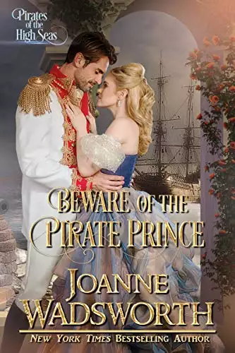 Beware of the Pirate Prince: Pirates of the High Seas