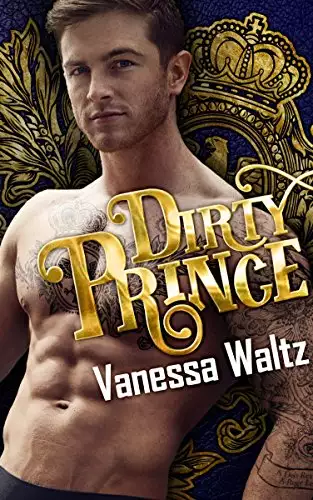 Dirty Prince: A Royal Romance