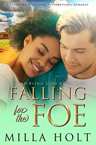 Falling for the Foe: A Clean and Wholesome International Romance