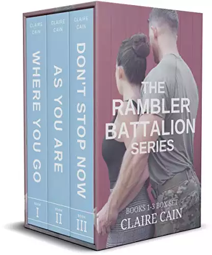 The Rambler Battalion Series Books 1-3: Sweet Military Romance Novels