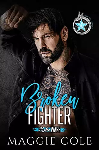 Broken Fighter: A Brother's Best Friend Mafia Romance