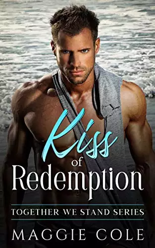 Kiss of Redemption: Together We Stand Book One - Brooks Family Saga