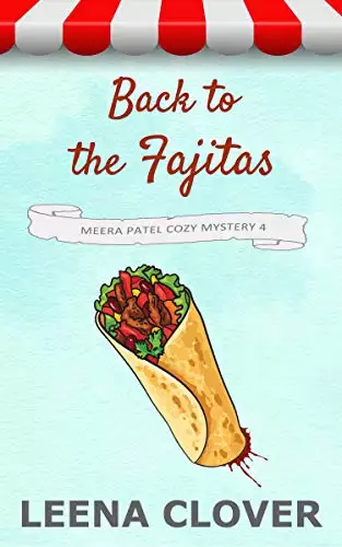 Back to the Fajitas: A Spring Break Travel Cozy Mystery