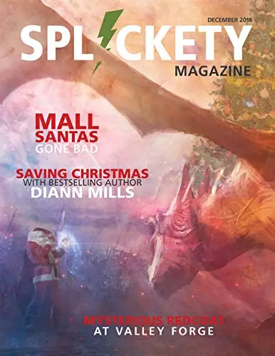 Splickety Magazine - December 2016: Christmas in Crisis!
