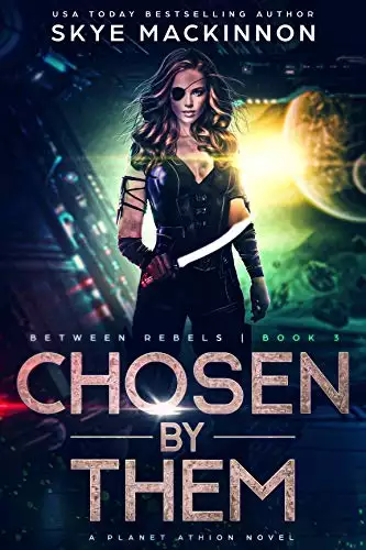 Chosen By Them: Planet Athion Series