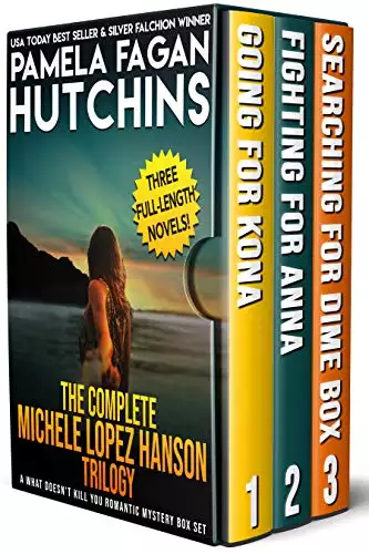 The Complete Michele Lopez Hanson Trilogy: A Texas Mystery Box Set