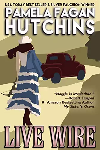 Live Wire (A Maggie Killian Texas-to-Wyoming Mystery): A What Doesn't Kill You Mystery
