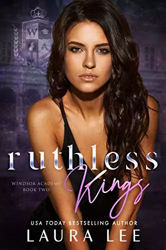 Ruthless Kings: A Dark High School Bully Romance
